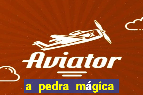 a pedra mágica filme completo dublado download